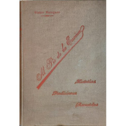 Al pie de la encina. Historias, tradiciones y recuerdos. Segunda edición corregida y aumentada.
