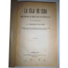 La Isla de Cuba desde mediados de Abril a fines de Octubre de 1873.