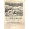 HISTORIA de la última guerra civil de España entre el Partido Liberal y el Carlista desde el año de 1781 al 1876, por un testigo