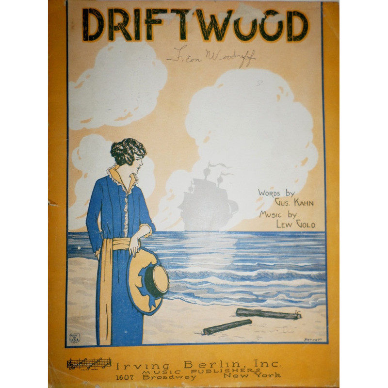 Driftwood. Words by Gus. Kahn. Music by Lew Gold.