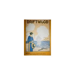 Driftwood. Words by Gus. Kahn. Music by Lew Gold.