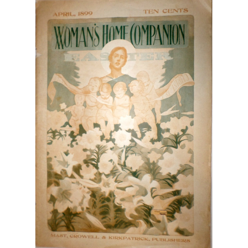 WOMAN'S Home Companion. Vol. XXVI. No. 4. April, 1899.