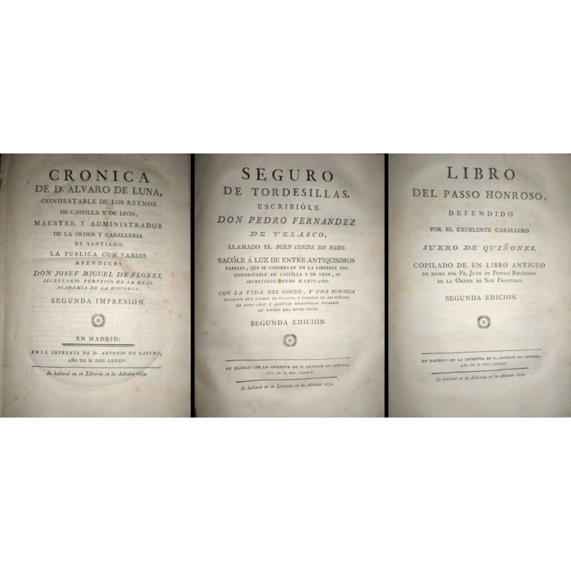 CRONICA  de D. Álvaro de Luna, Condestable de los Reynos de Castilla y de León, Maestre y Administrador de la Orden y Caballería