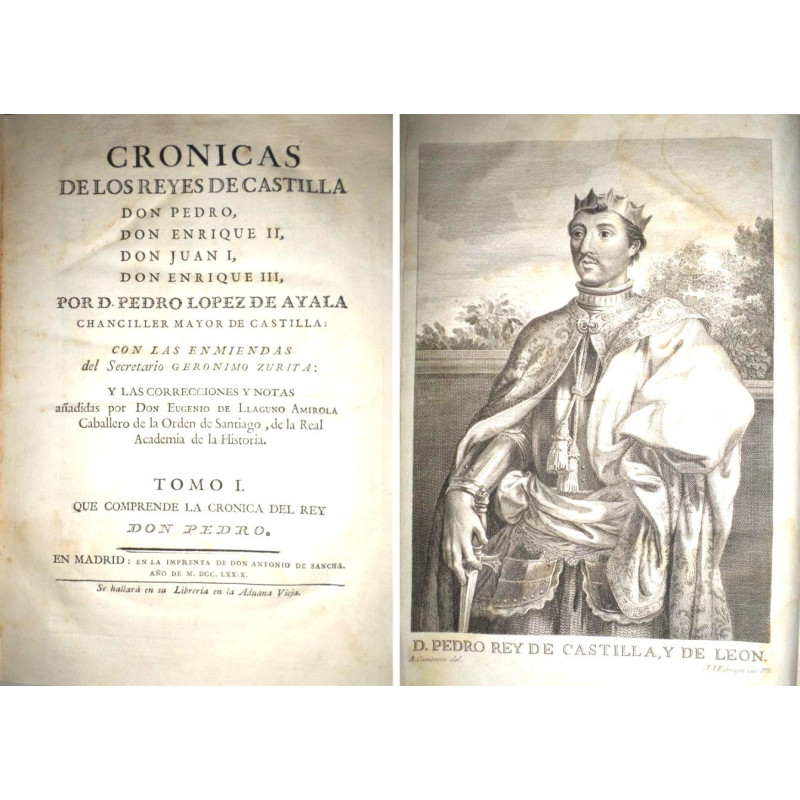 Crónicas de los Reyes de Castilla Don Pedro, Don Enrique II, Don Juan I, Don Enrique III. Con las enmiendas del Secretario Gerón