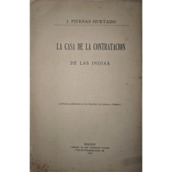 La Casa de Contratación de Indias.