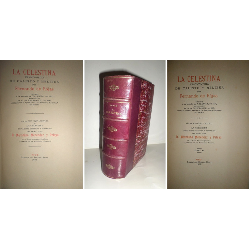 La Celestina tragicomedia de Calisto y Melibea. Conforme a la edición de Valencia, de 1514, reproducción de la de Salamanca, de