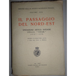 Il Passaggio del Nord-Est. Spedizione artica svedese della Vega (1878 -1879). Diario di Giacomo Bove a cura del Dott. A. Fressa.
