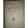 Il Passaggio del Nord-Est. Spedizione artica svedese della Vega (1878 -1879). Diario di Giacomo Bove a cura del Dott. A. Fressa.