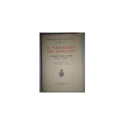 Il Passaggio del Nord-Est. Spedizione artica svedese della Vega (1878 -1879). Diario di Giacomo Bove a cura del Dott. A. Fressa.
