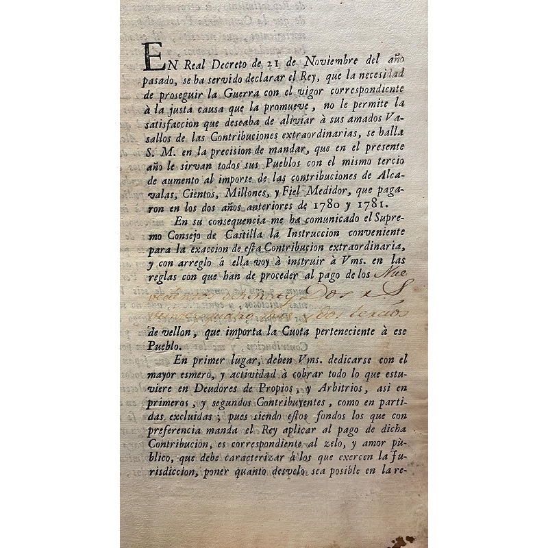 EN Real Decreto de 21 de Noviembre del año pasado, se ha servido el Rey, que la necesidad de proseguir la Guerra con el vigor co