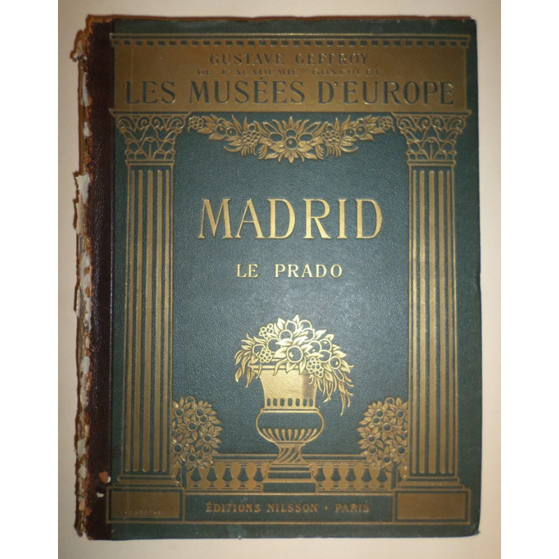Les Musées de l'Europe. Madrid. Le Prado.