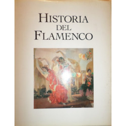 HISTORIA del Flamenco. Dirigida por José Luis Navarro García y Miguel Ropero Núñez. Tomo III.