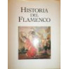 HISTORIA del Flamenco. Dirigida por José Luis Navarro García y Miguel Ropero Núñez. Tomo III.