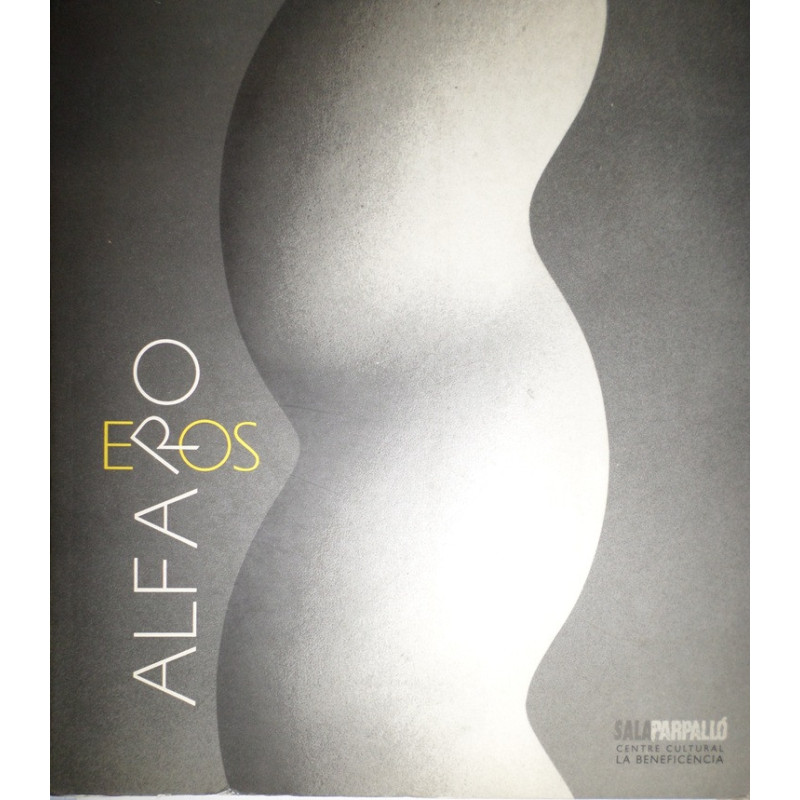 ALFARO Eros. Sala Parpalló. Centre Cultural La Beneficència.