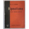Hipnotismo. Técnicas e indicaciones terapéuticas.