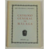 Catálogo General de Málaga.