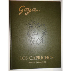Los Caprichos. Colección de ochenta y ocho estampas en las que se fustigan errores y vicios humanos. Edición facsímil. Estudio p