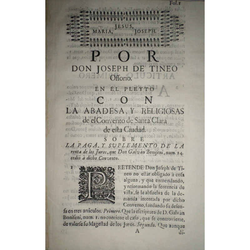 POR Don Joseph de Tineo Ossorio. En el Pleyto con la Abadesa, y Religiosas de el Convento de Santa Clara de esta Ciudad. Sobre l