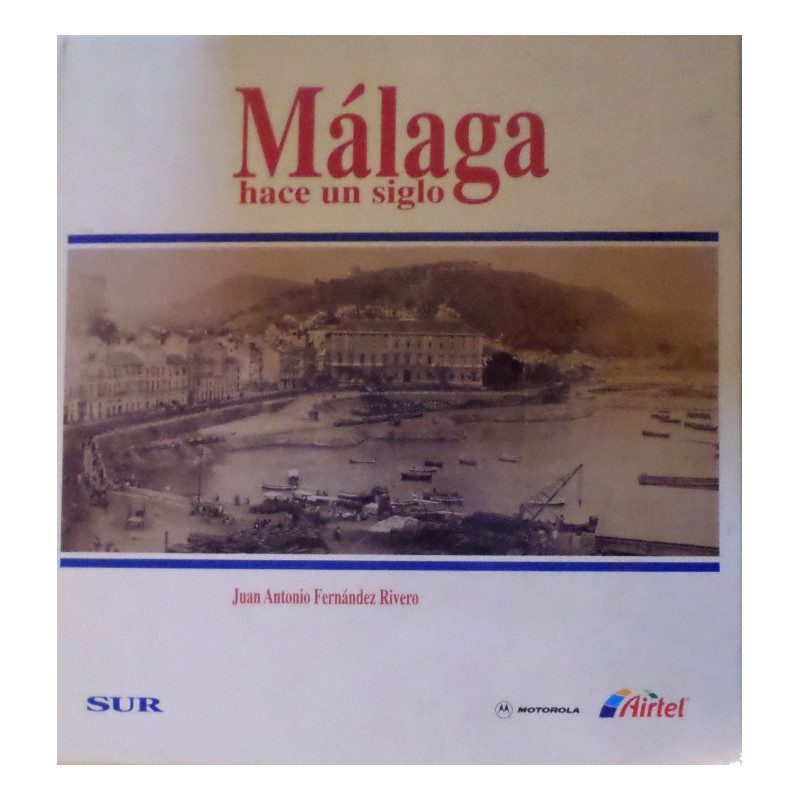 Málaga hace un siglo.