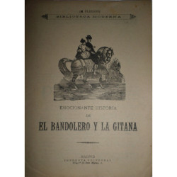 EMOCIONANTE historia de el Bandolero y la Gitana.