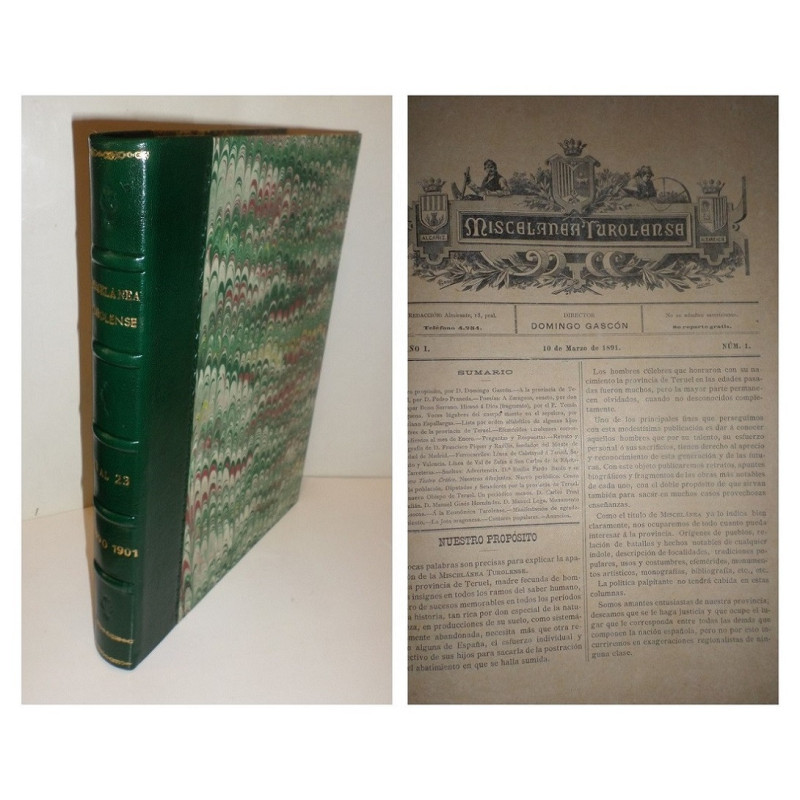 MISCELÁNEA Turolense. Director Domingo Gascón. Núm 1 de 10 de Marzo de 1891 a Núm. 23 de 15 de Enero de 1901.