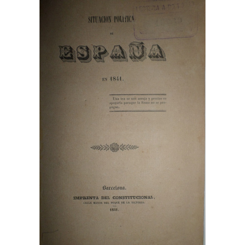 SITUACIÓN  Política de España en 1841.