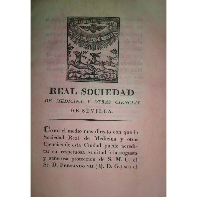 REAL Sociedad de Medicina y otras Ciencias de Sevilla. [A la hoja segunda:] Serie y distribución de los actos literarios pertene