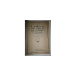 ELEMENTOS para el estudio del problema de Cataluña. Soluciones autonomistas y federalistas. Noviembre 1918.