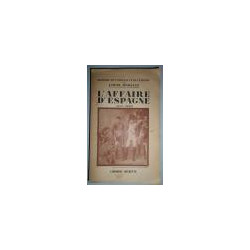 L'Affaire d'Espagne. 1807-1809.