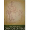 Cuentos de Yehá. Recogidos, ordenados y publicados por… Los que han sido traducidos del árabe por los intérpretes Antonio Ortiz