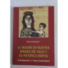 La Imagen de Nuestra Señora del Valle y su histórica Ermita. La Portuguesiña o Virgen Conquistadora.