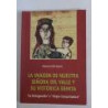 La Imagen de Nuestra Señora del Valle y su histórica Ermita. La Portuguesiña o Virgen Conquistadora.