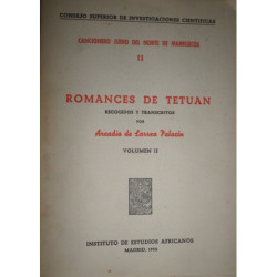 ROMANCES de Tetuán. Recogidos y transcritos por Arcadio de Larrea Palacín. Volumen II.