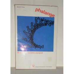 Phalange. Histoire du fascisme espagnol. Traduit de l'anglais par Monique et André Joly.