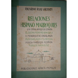 Relaciones hispano marroquíes. Un gran amigo de España: el Sultán Mohamed-Ben-Abdala. El monopolio de Casablanca. Floridablanca