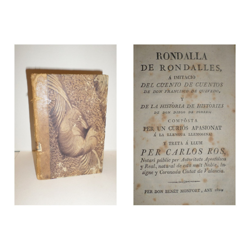 Rondalla de Rondalles, a imitació del Cuento de cuentos de Don Francisco de Quevedo, y de la Història de històries de Don Diego