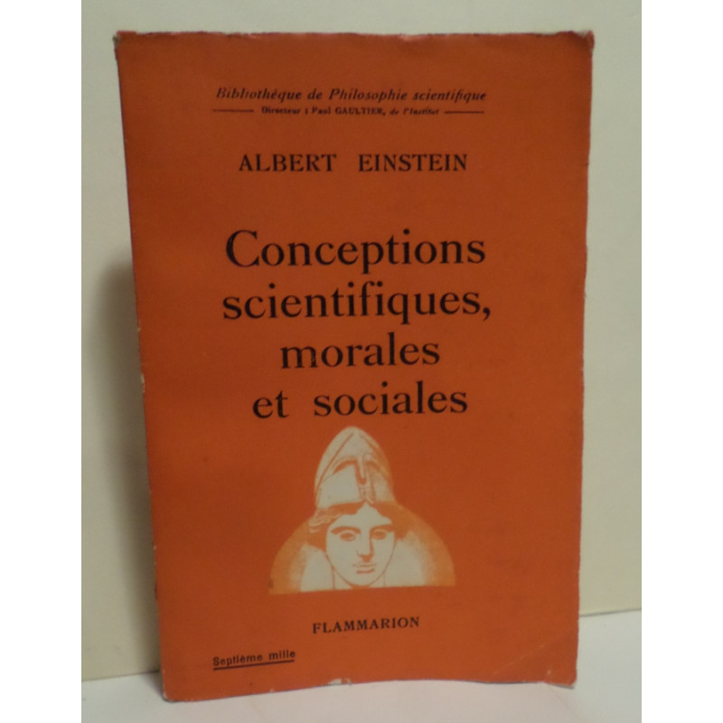 Conceptions scientifiques, morales et sociales. Traduit de l'anglais par Maurice Solovine.