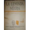 La Leyenda Negra. Estudio acerca del concepto de España en el extranjero.