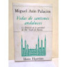 Vidas de santones andaluces. La Epístola de la santidad de Ibn 'Arabï de Murcia.