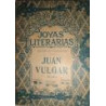 Juan Vulgar. Novela.