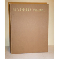 Museos y Monumentos. Prado. Madrid. Tomo II.