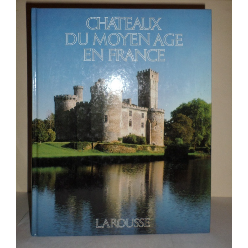 Châteaux du Moyen Âge en France.