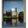 Châteaux du Moyen Âge en France.