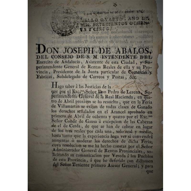DON Joseph de Ábalos, del Consejo de S.M. Intendente del Exército de Andalucía… Hago saber a las Justicias de...