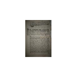 DON Joseph de Ábalos, del Consejo de S.M. Intendente del Exército de Andalucía… Hago saber a las Justicias de...