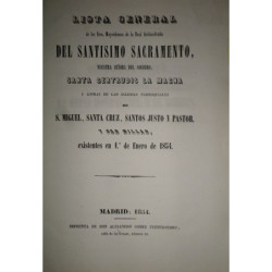 LISTA General de los Sres. Mayordomos de la Real Archicofradía del Santísimo Sacramento, Nuestra Señora del Socorro, Santa Gertr
