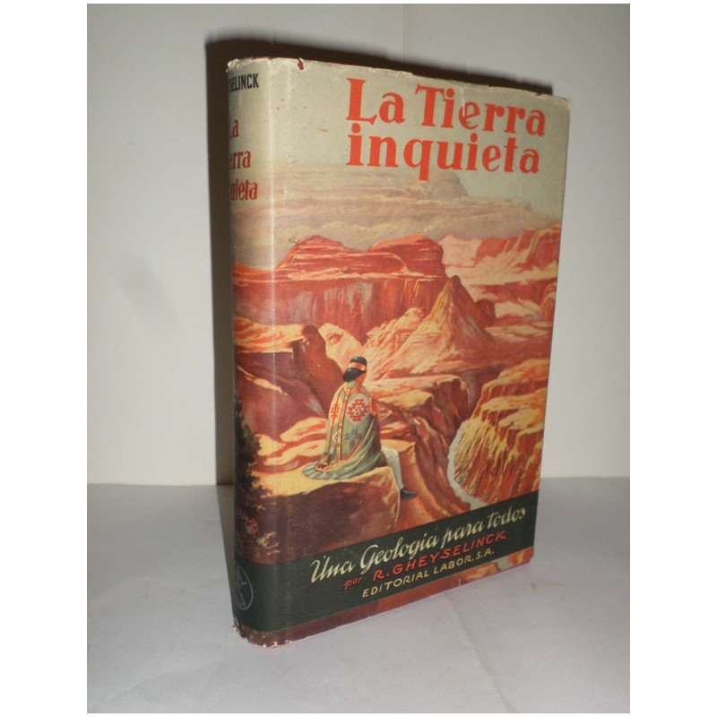 La Tierra inquieta. Una Geología para todos. Prólogo del Dr. Paul Karlson. Versión española por el Ing. José Castells. Prefacio