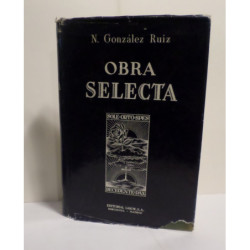 Obra selecta. Prólogo de Gregorio Marañon.