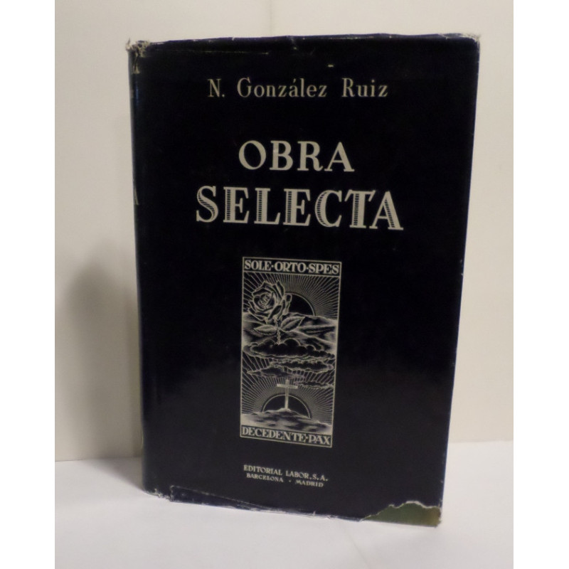 Obra selecta. Prólogo de Gregorio Marañon.