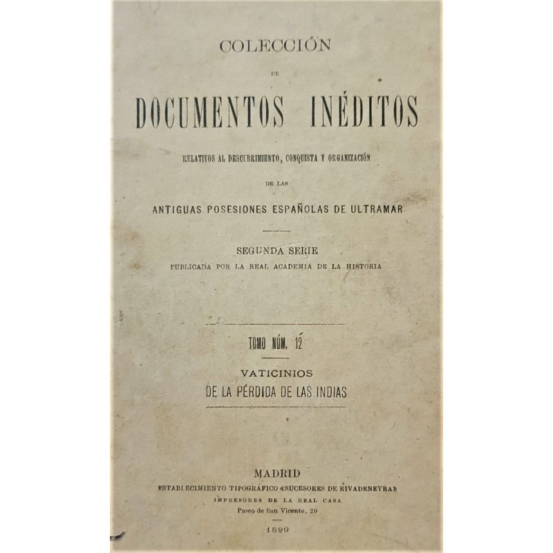 Vaticinios de la pérdida de las Indias.